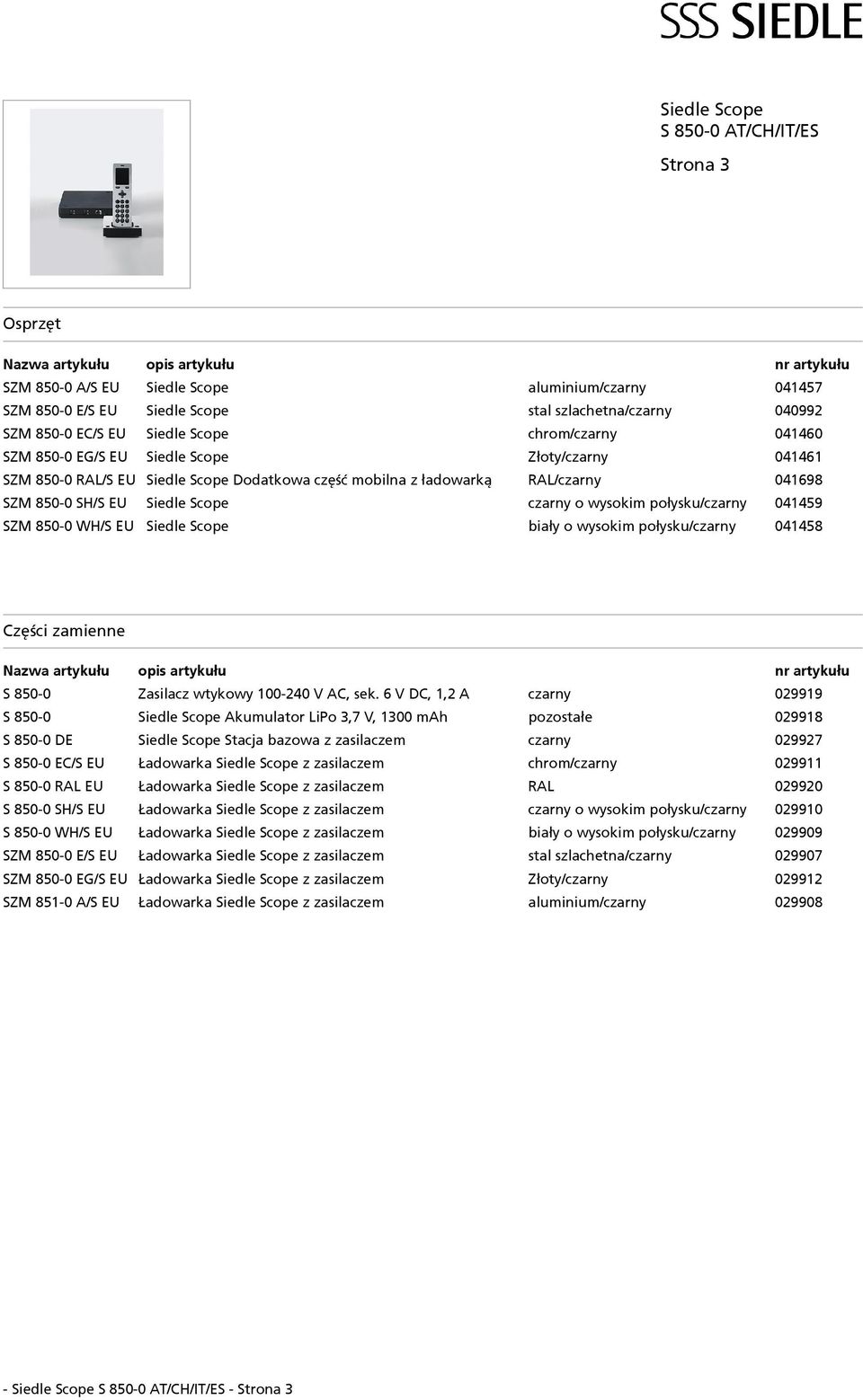 WH/S EU Siedle Scope biały o wysokim połysku/czarny 041458 Części zamienne S 850-0 Zasilacz wtykowy 100-240 V AC, sek.