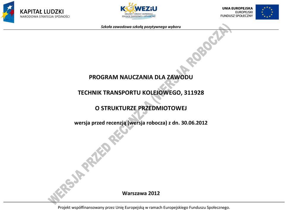 robocza) z dn. 30.06.