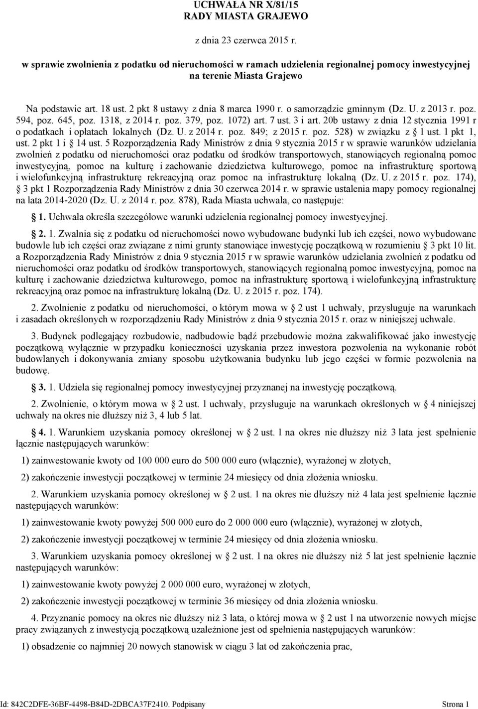 20b ustawy z dnia 12 stycznia 1991 r o podatkach i opłatach lokalnych (Dz. U. z 2014 r. poz. 849; z 2015 r. poz. 528) w związku z 1 ust. 1 pkt 1, ust. 2 pkt 1 i 14 ust.