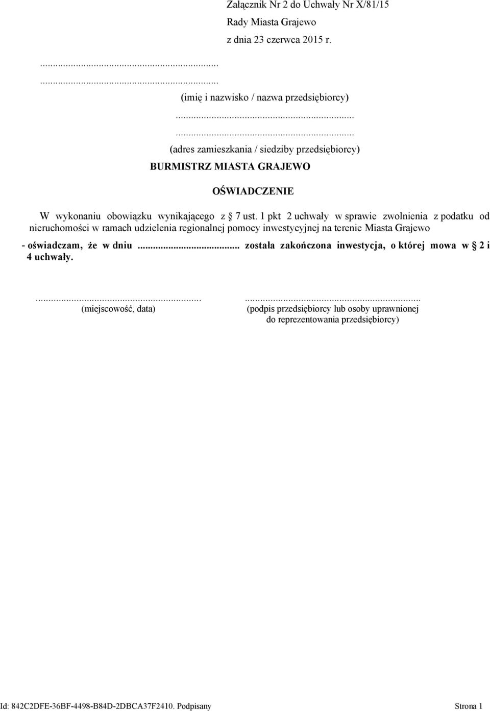 1 pkt 2 uchwały w sprawie zwolnienia z podatku od nieruchomości w ramach udzielenia regionalnej pomocy inwestycyjnej na terenie Miasta