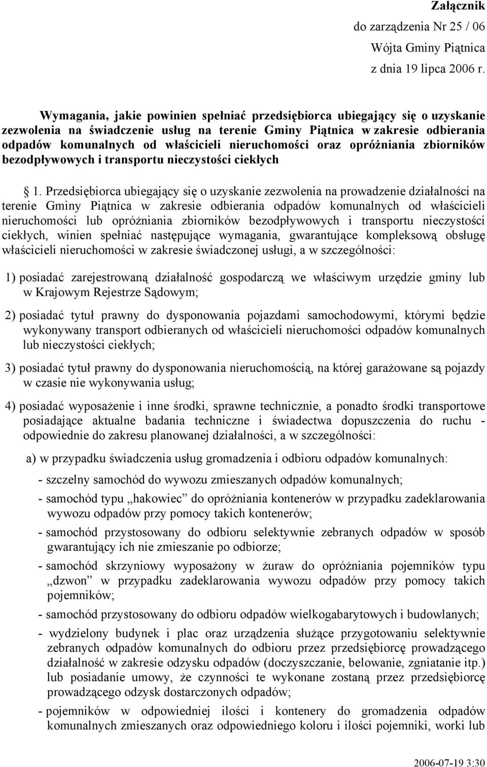 nieruchomości oraz opróżniania zbiorników bezodpływowych i transportu nieczystości ciekłych 1.