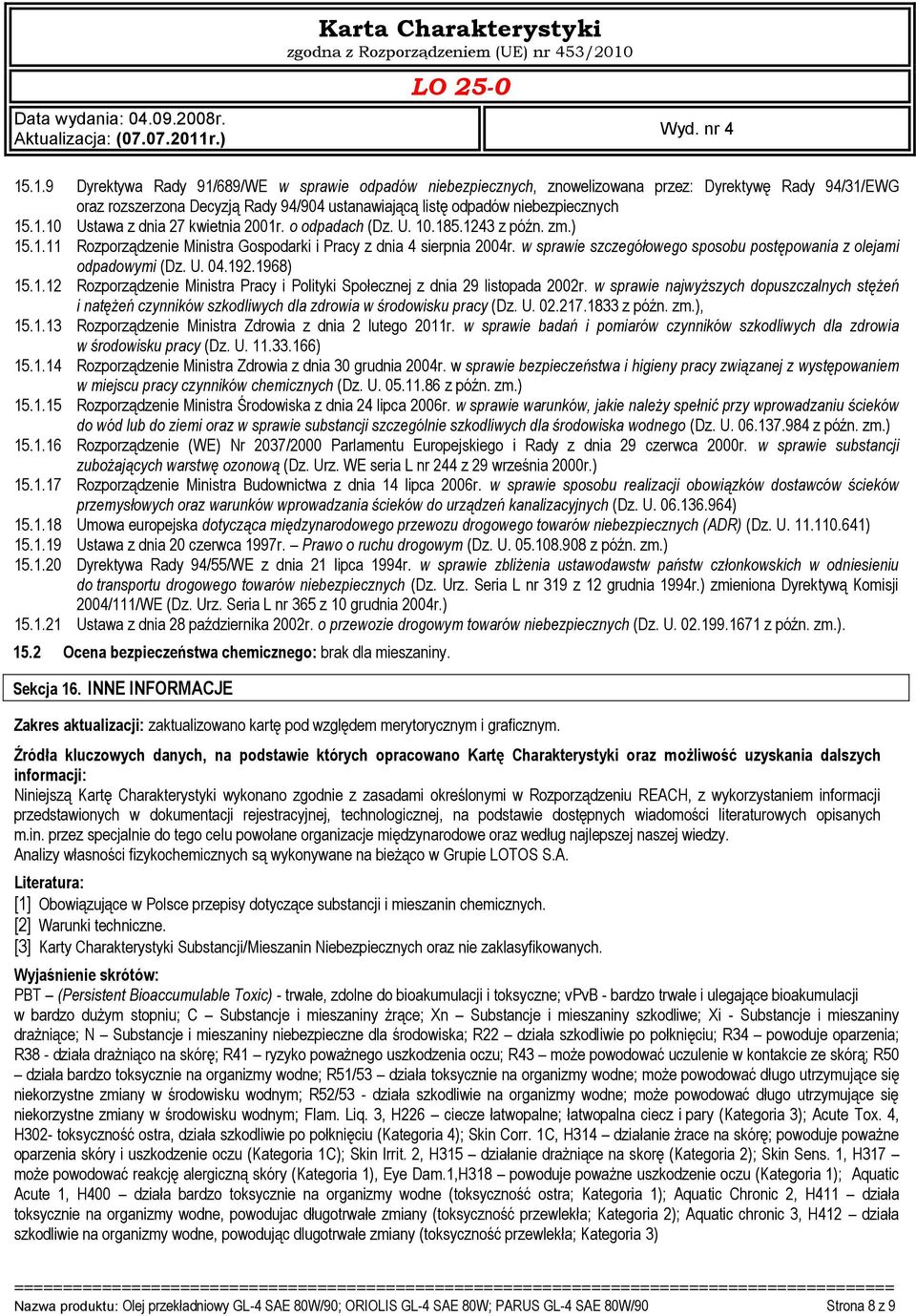 192.1968) 15.1.12 Rozporządzenie Ministra Pracy i Polityki Społecznej z dnia 29 listopada 2002r.