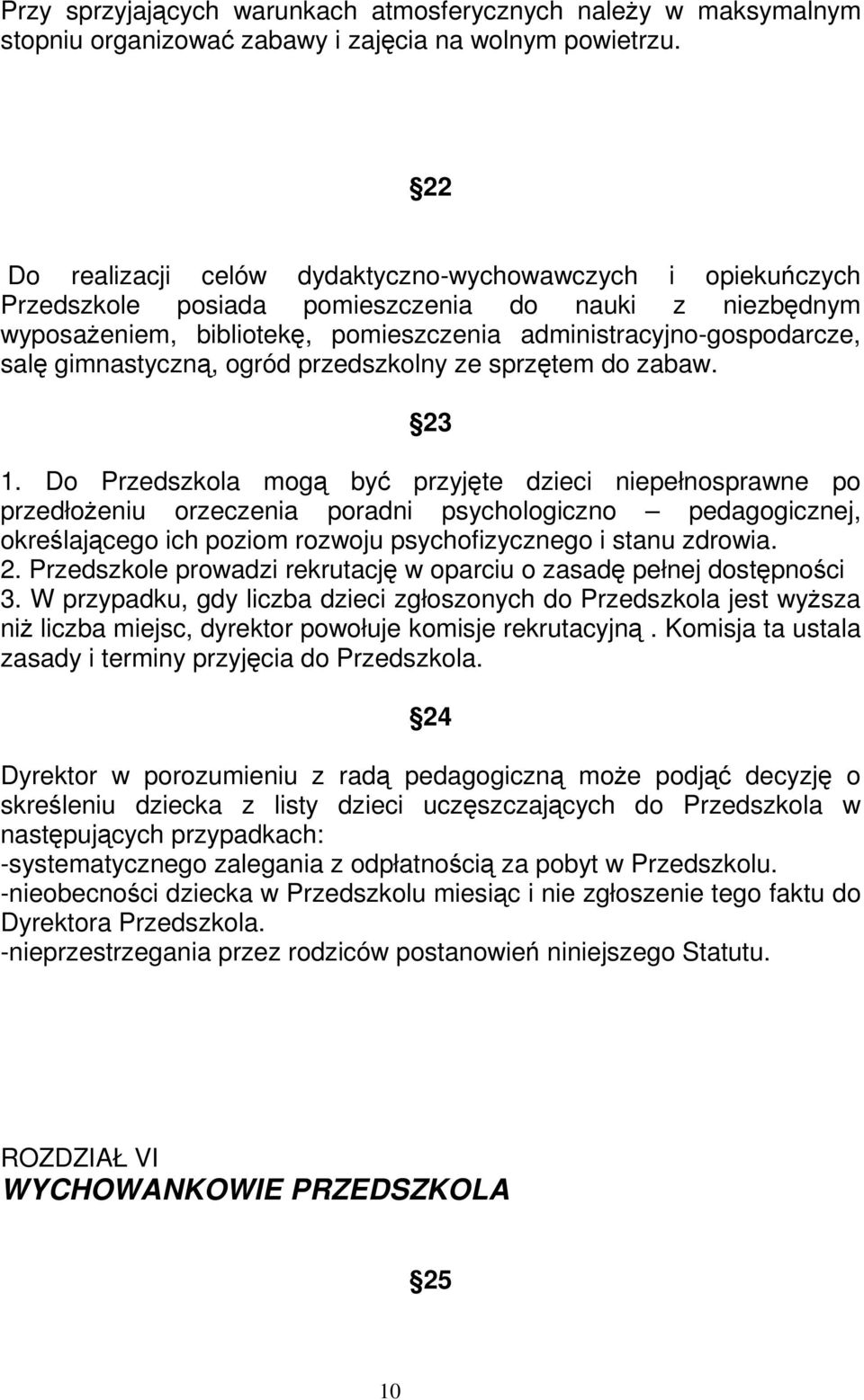 gimnastyczn, ogród przedszkolny ze sprztem do zabaw. 23 1.