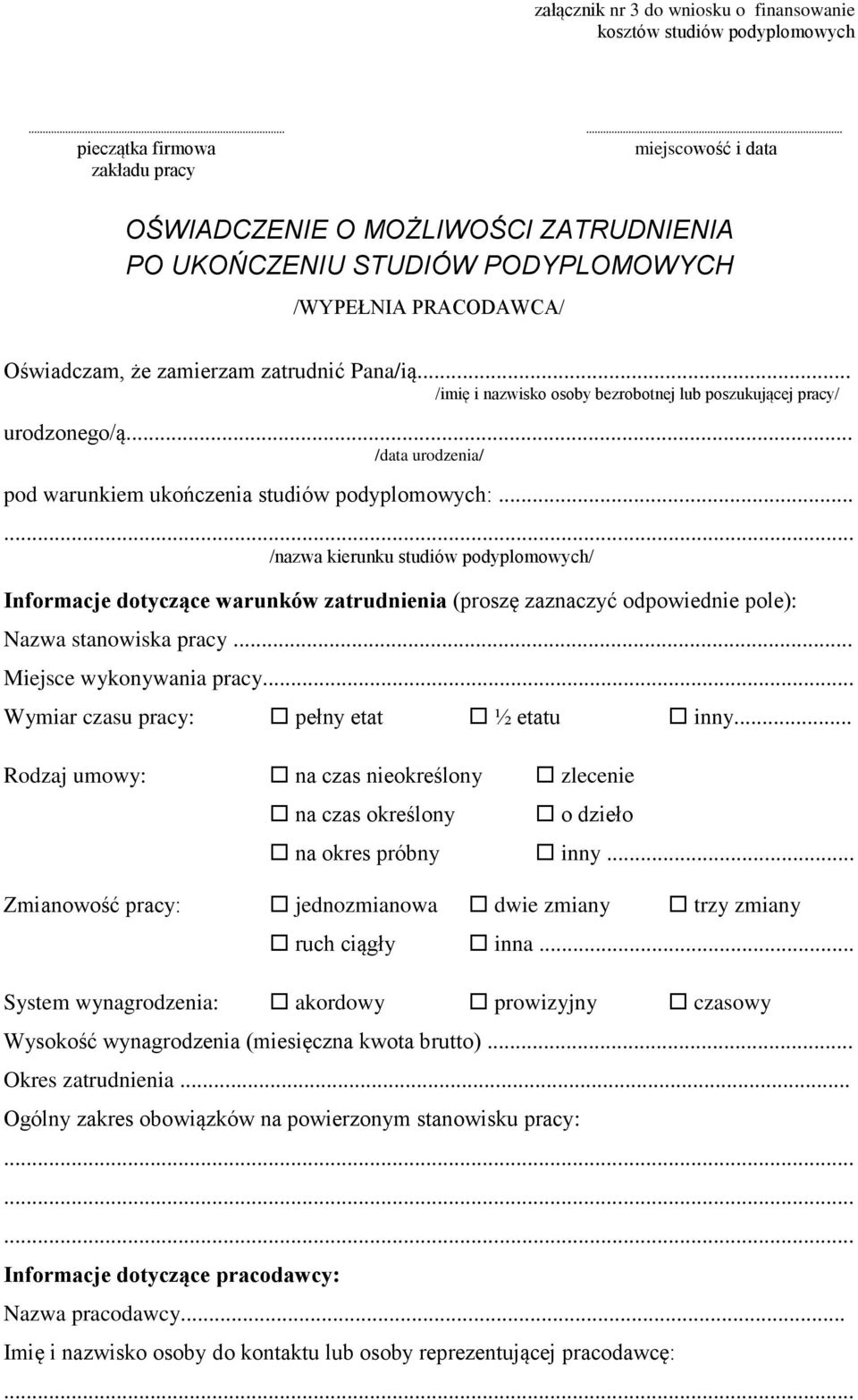 .. /data urodzenia/ pod warunkiem ukończenia studiów podyplomowych:.