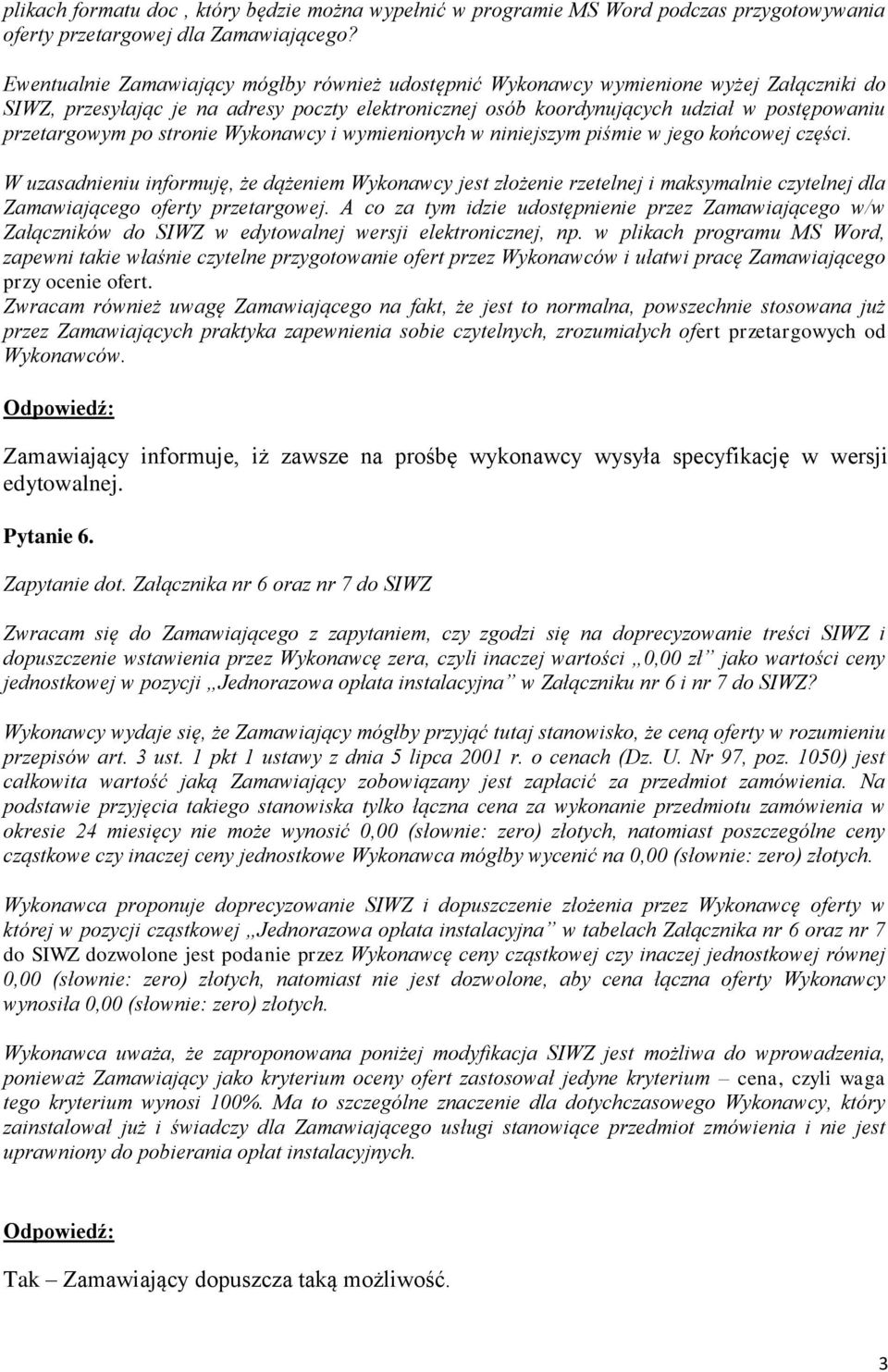 po stronie Wykonawcy i wymienionych w niniejszym piśmie w jego końcowej części.