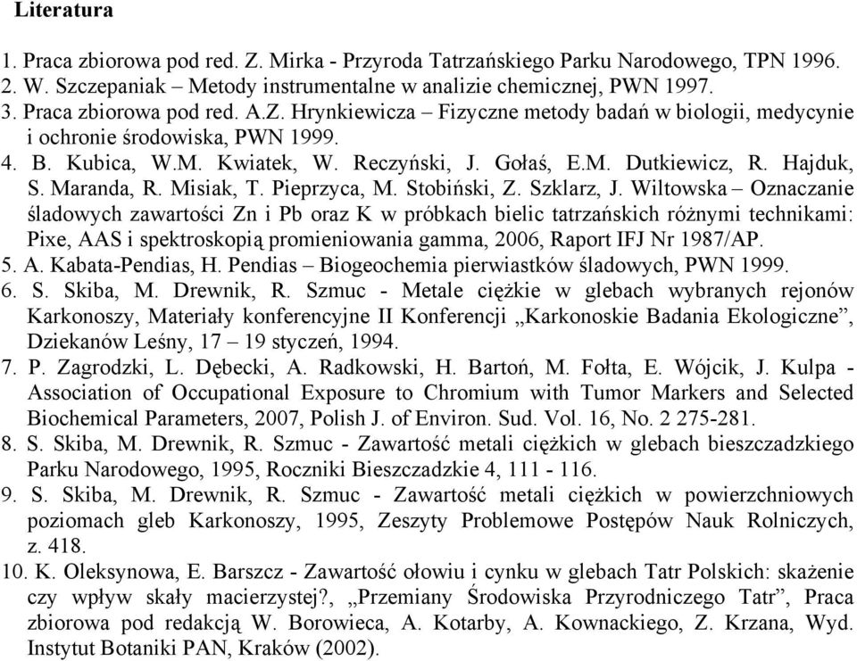 Pieprzyca, M. Stobiński, Z. Szklarz, J.