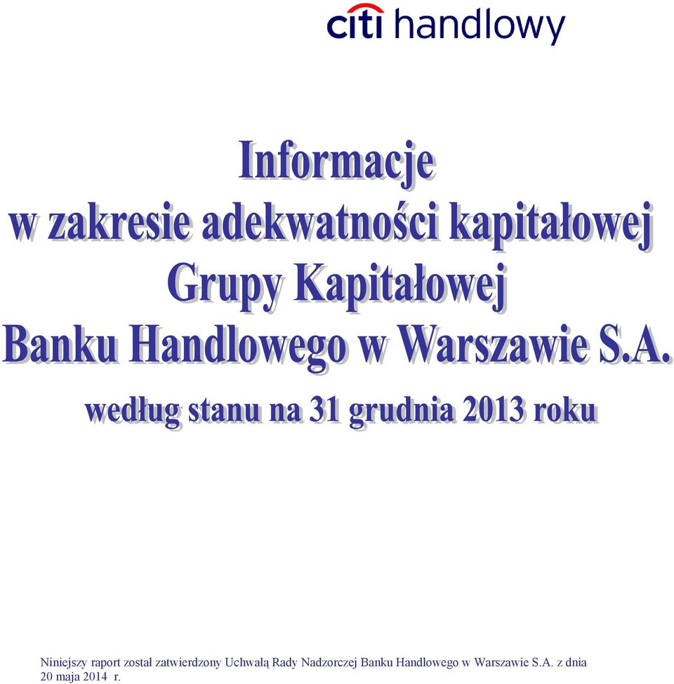 Nadzorczej Banku Handlowego w