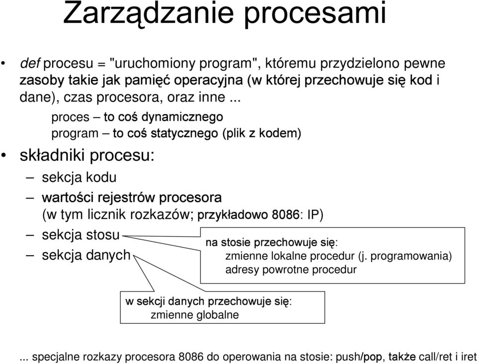 .. ( proces program VNáDGQLNLSURFHVX sekcja kodu / IP 6 (w tym licznik rozkazów HI G? D<?