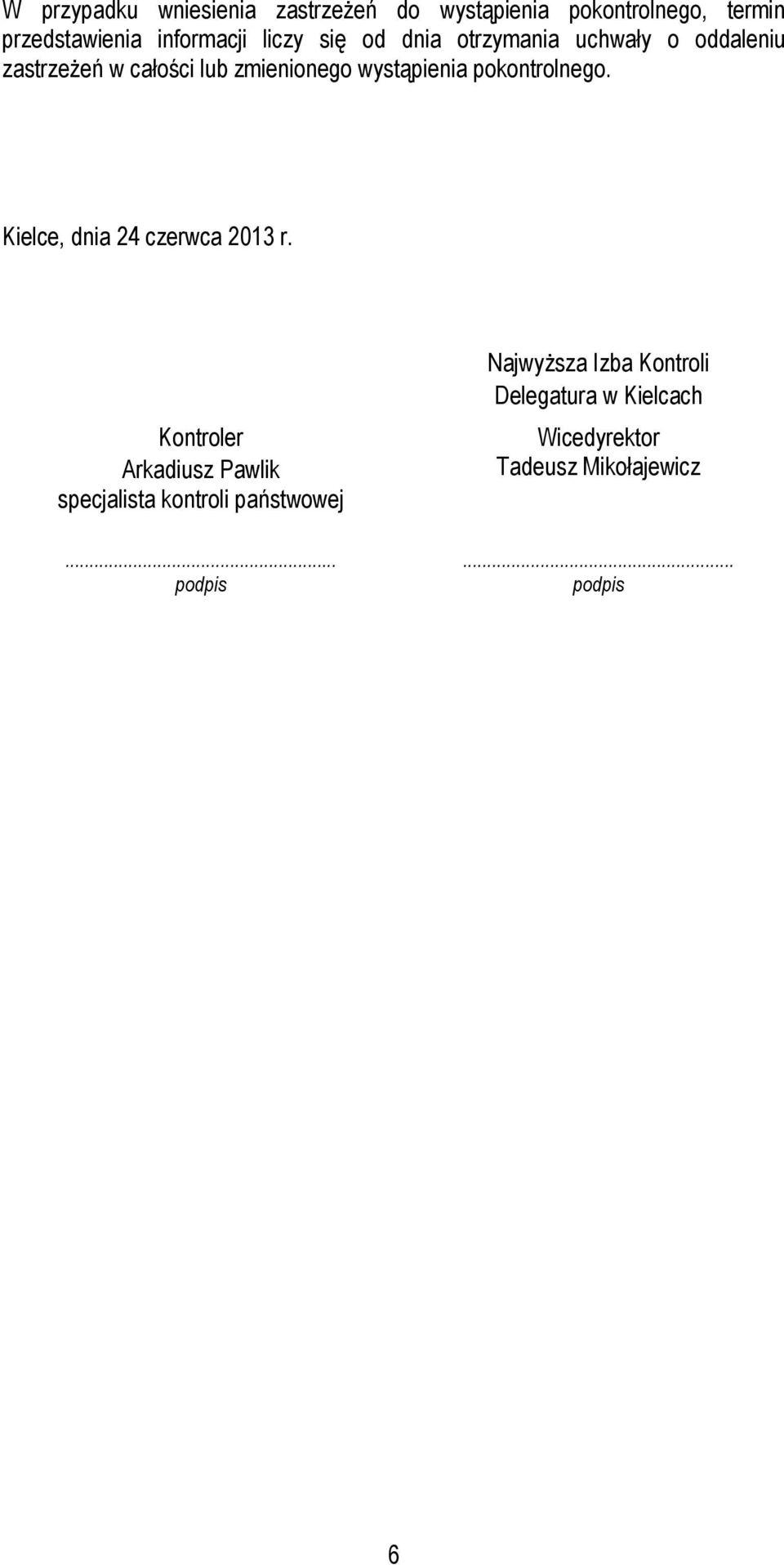 pokontrolnego. Kielce, dnia 24 czerwca 2013 r.