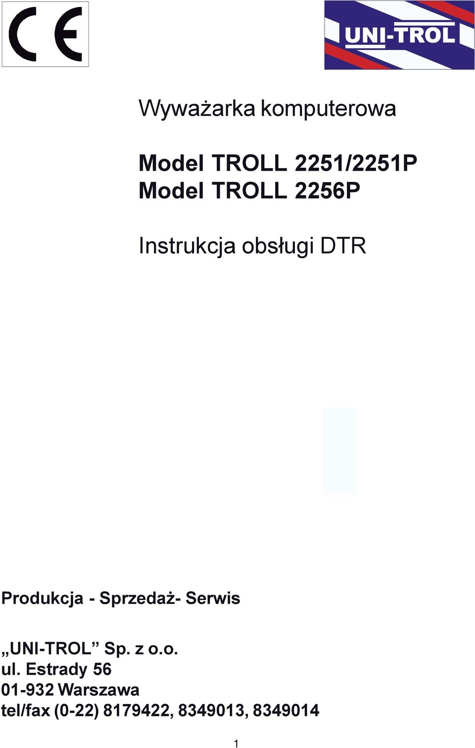 Sprzedaż- Serwis UNI-TROL Sp. z o.o. ul.