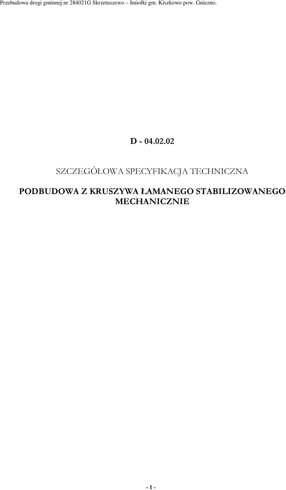 TECHNICZNA PODBUDOWA Z