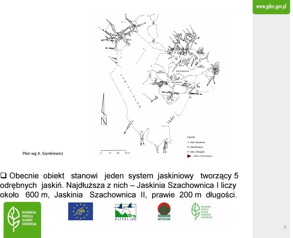 jaskiniowy tworzący 5 odrębnych jaskiń.