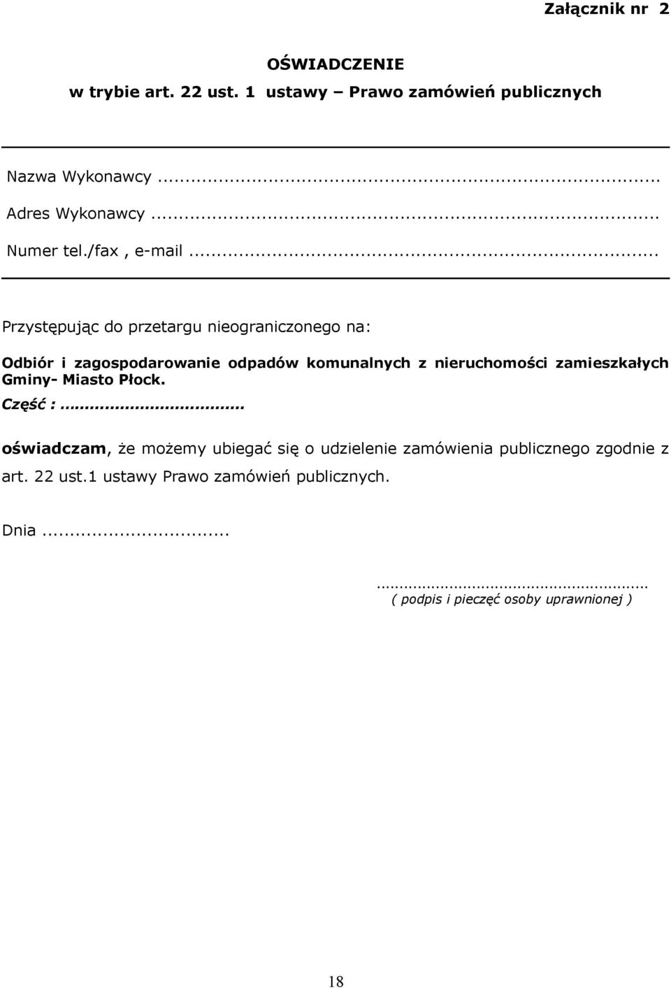 .. Przystępując do przetargu nieograniczonego na: Odbiór i zagospodarowanie odpadów komunalnych z nieruchomości