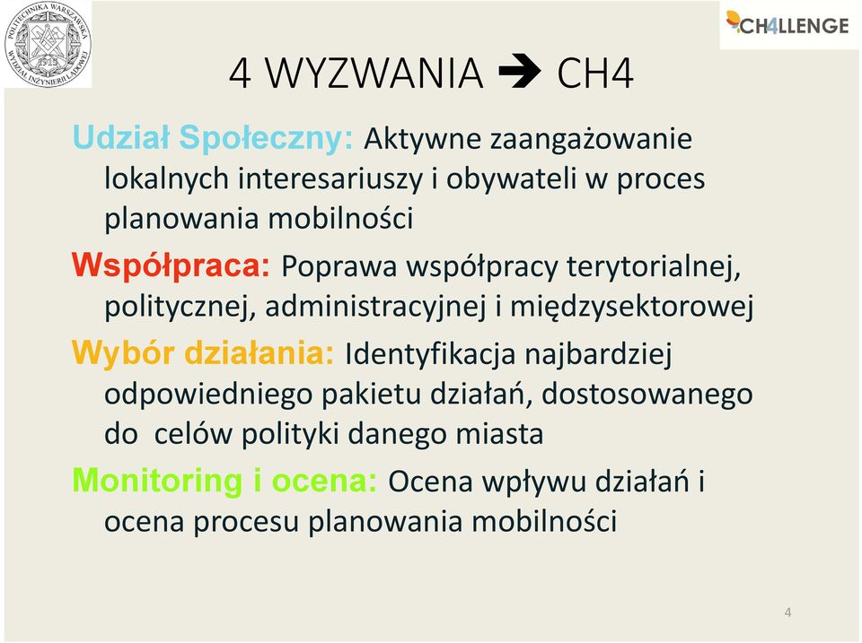 międzysektorowej Wybór działania: Identyfikacja najbardziej odpowiedniego pakietu działań, dostosowanego