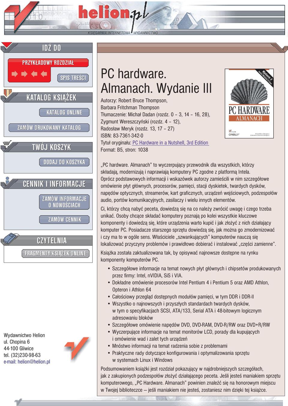 Wydanie III Autorzy: Robert Bruce Thompson, Barbara Fritchman Thompson T³umaczenie: Micha³ Dadan (rozdz. 0 3, 14 16, 28), Zygmunt Wereszczyñski (rozdz. 4 12), Rados³aw Meryk (rozdz.