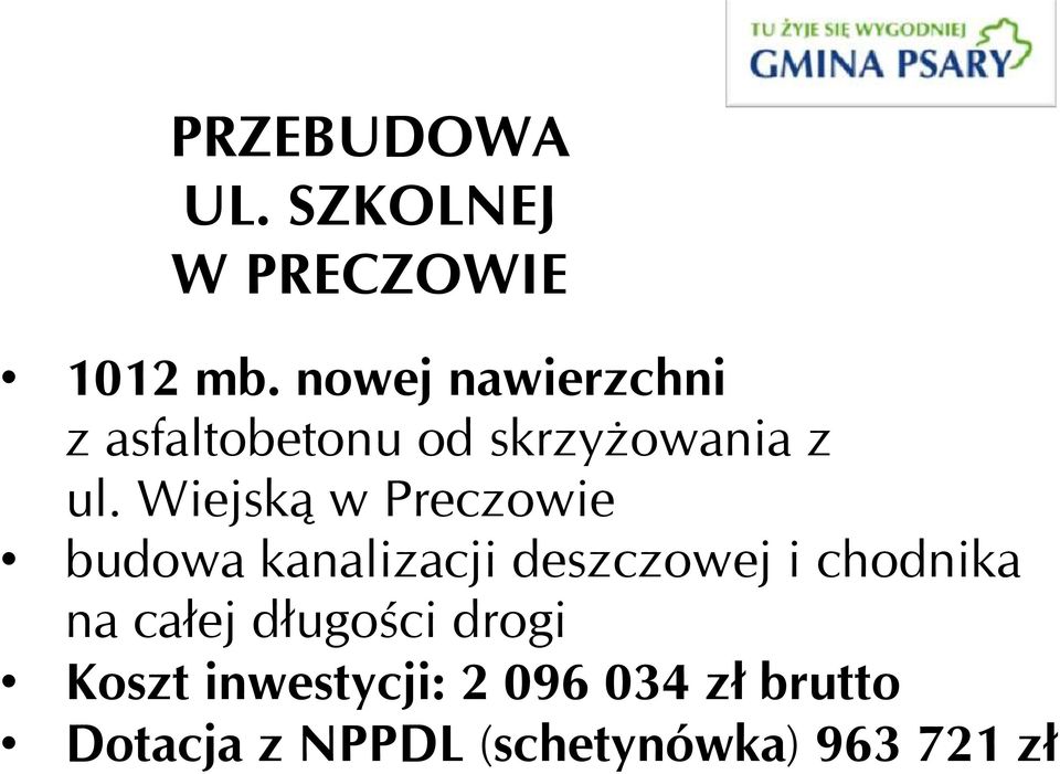 Wiejską w Preczowie budowa kanalizacji deszczowej i chodnika na