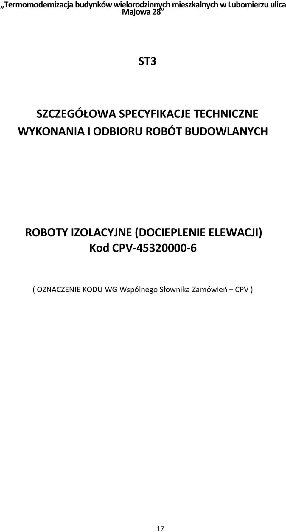 ODBIORU ROBÓT BUDOWLANYCH ROBOTY IZOLACYJNE (DOCIEPLENIE ELEWACJI)