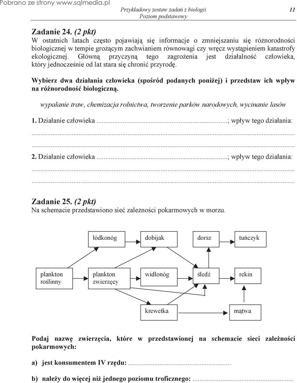 G ówn przyczyn tego zagro enia jest dzia alno cz owieka, który jednocze nie od lat stara si chroni przyrod.