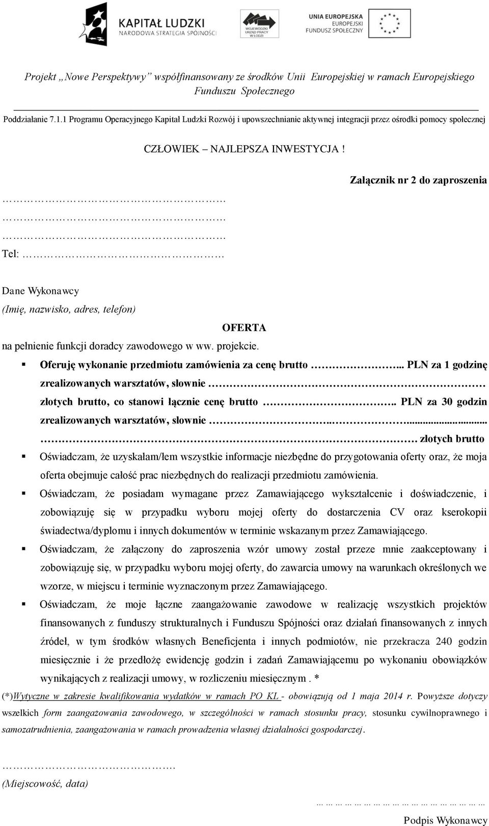 . PLN za 30 godzin zrealizowanych warsztatów, słownie.