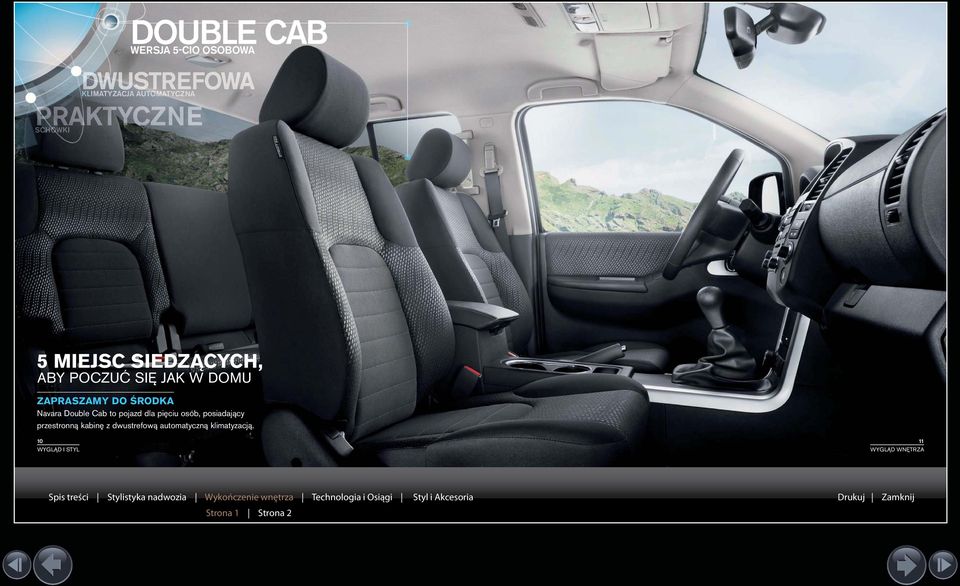 Double Cab to pojazd dla pięciu osób, posiadający przestronną kabinę z