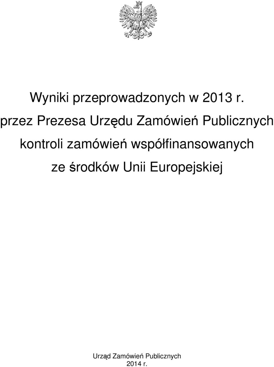 kontroli zamówień współfinansowanych ze