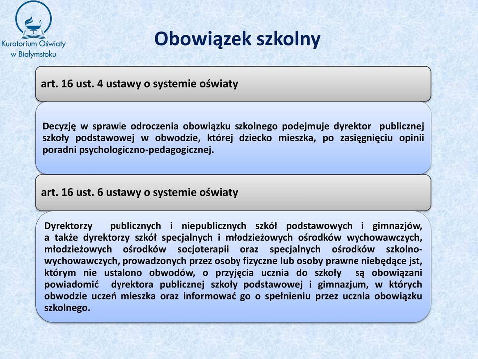 psychologiczno-pedagogicznej. art. 16 ust.