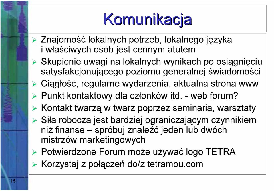 członków itd. - web forum?