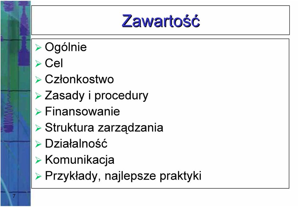 Struktura zarządzania Działalność