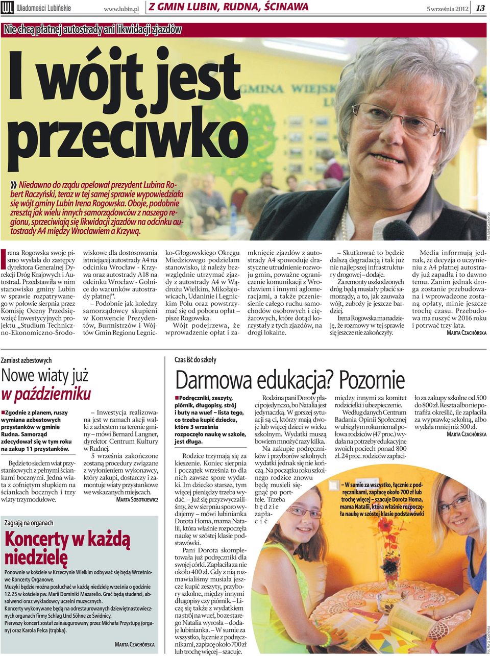 Oboje, podobnie zresztą jak wielu innych samorządowców z naszego regionu, sprzeciwiają się likwidacji zjazdów na odcinku autostrady A4 między Wrocławiem a Krzywą. Fot.