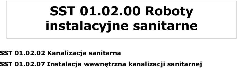 02 Kanalizacja sanitarna 07