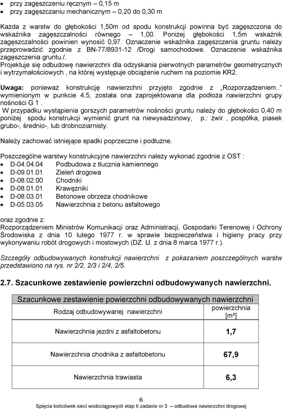 Oznaczenie wskaźnika zagęszczenia gruntu./.