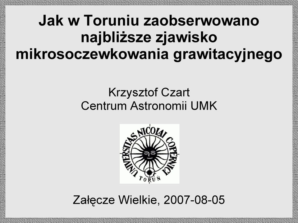 mikrosoczewkowania grawitacyjnego