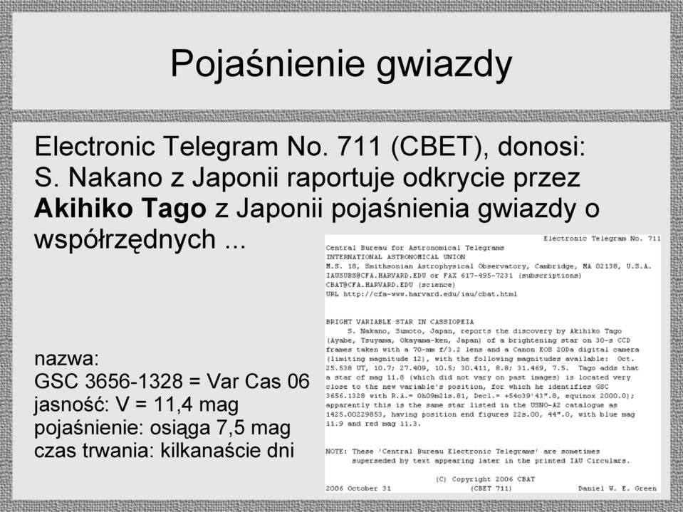 pojaśnienia gwiazdy o współrzędnych.