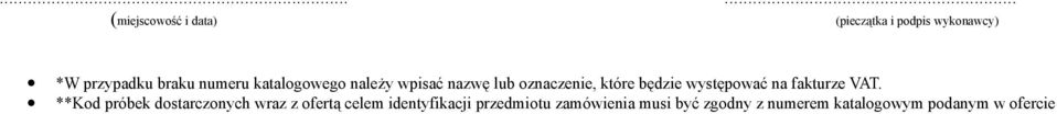 **Kod próbek dostarczonych wraz z ofertą celem identyfikacji