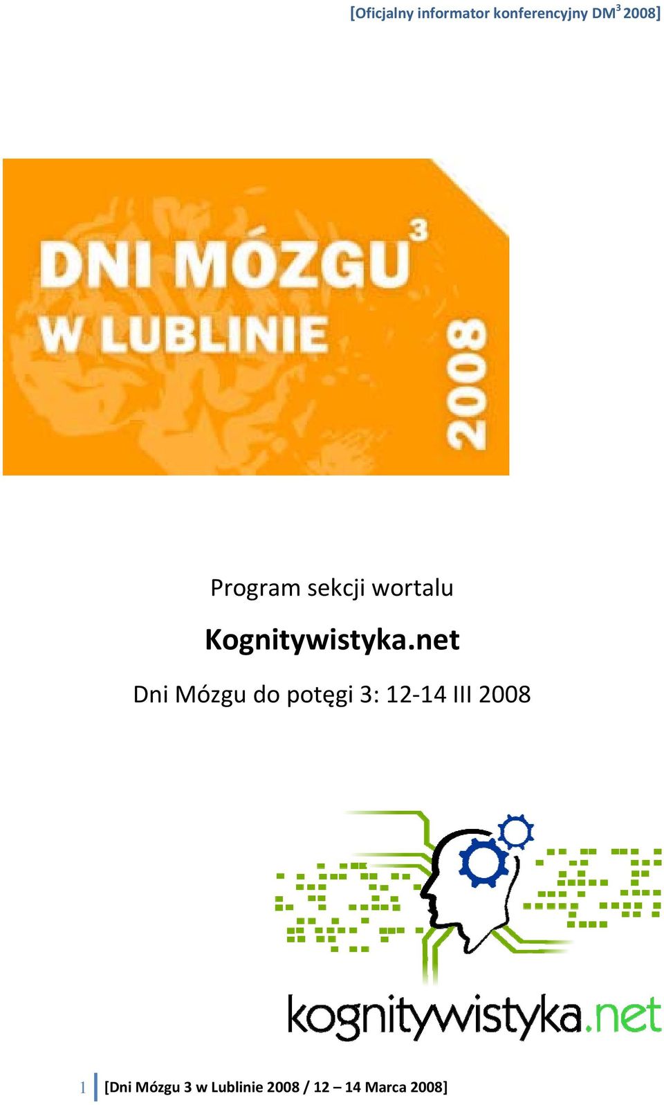 net Dni Mózgu do potęgi 3: 12 14