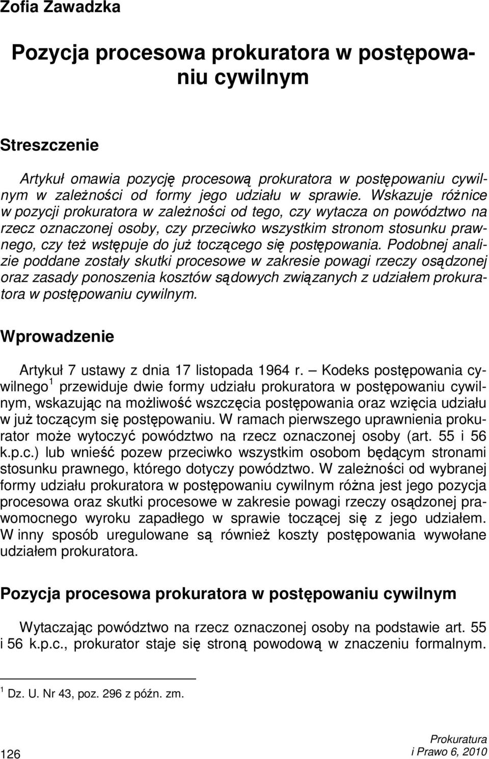 się postępowania.