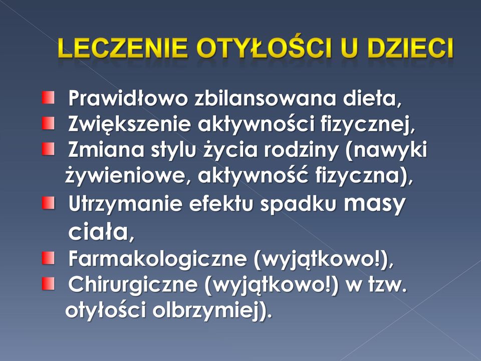 aktywność fizyczna), Utrzymanie efektu spadku masy ciała,