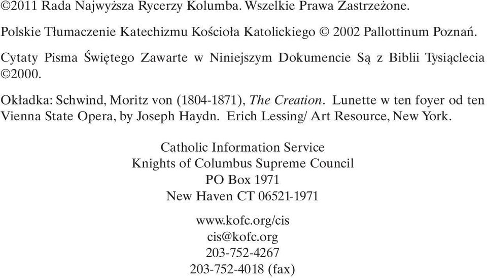 Cytaty Pisma Świętego Zawarte w Niniejszym Dokumencie Są z Biblii Tysiąclecia 2000.