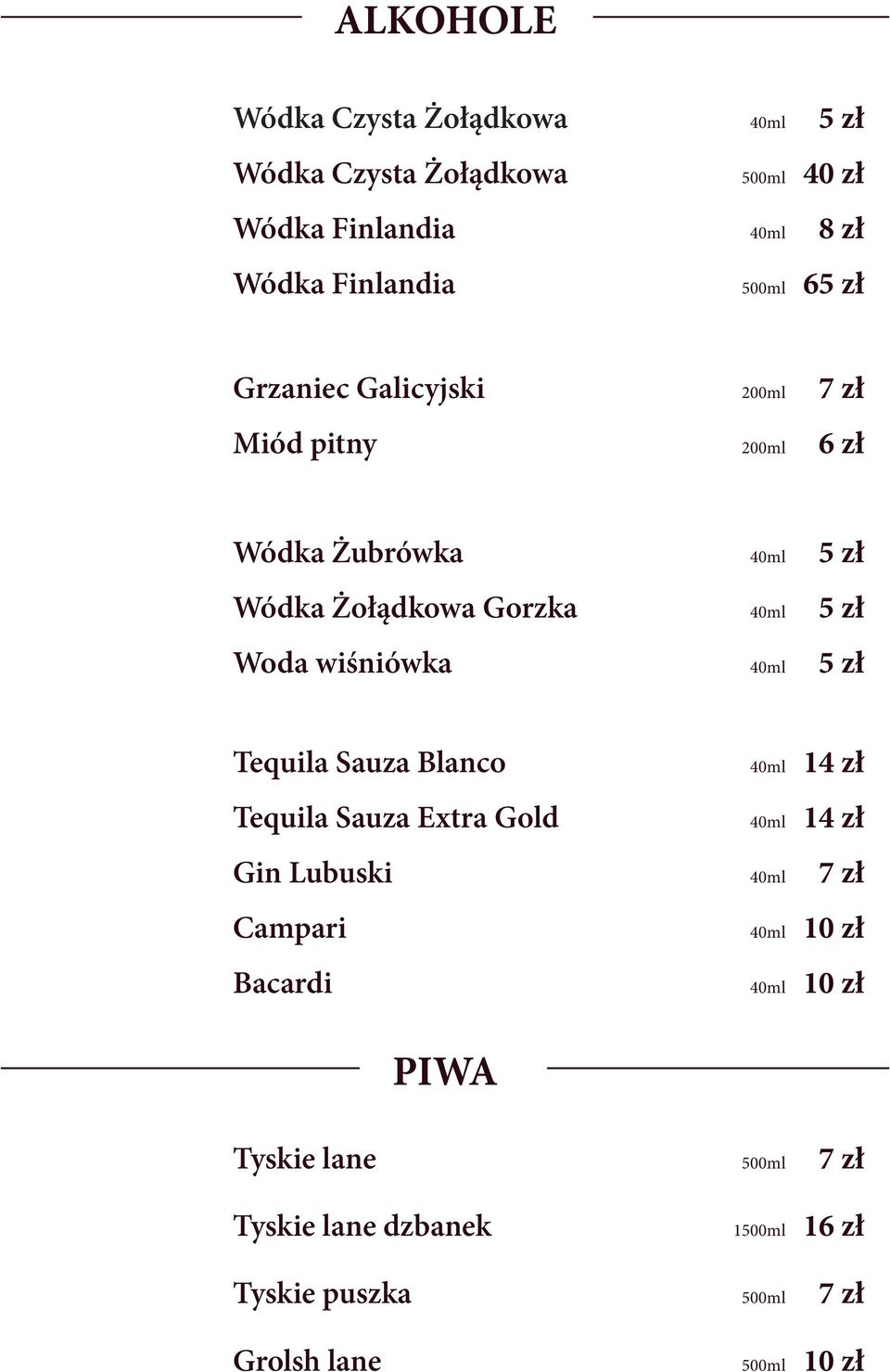 wiśniówka Tequila Sauza Blanco Tequila Sauza Extra Gold Gin Lubuski Campari Bacardi PIWA Tyskie