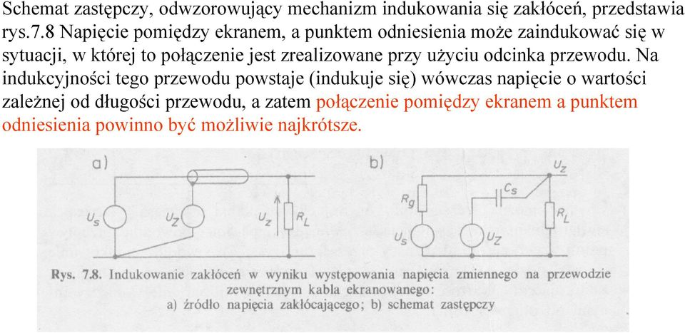 zrealizowane przy uŝyciu odcinka przewodu.