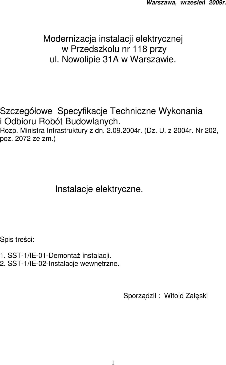 Ministra Infrastruktury z dn. 2.09.2004r. (Dz. U. z 2004r. Nr 202, poz. 2072 ze zm.