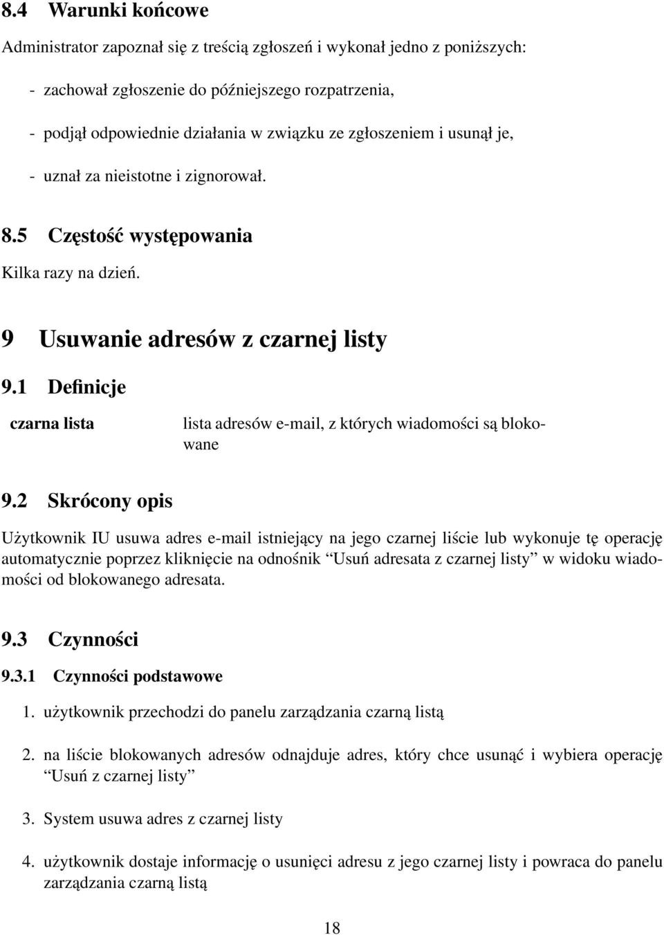 1 Definicje czarna lista lista adresów e-mail, z których wiadomości są blokowane 9.