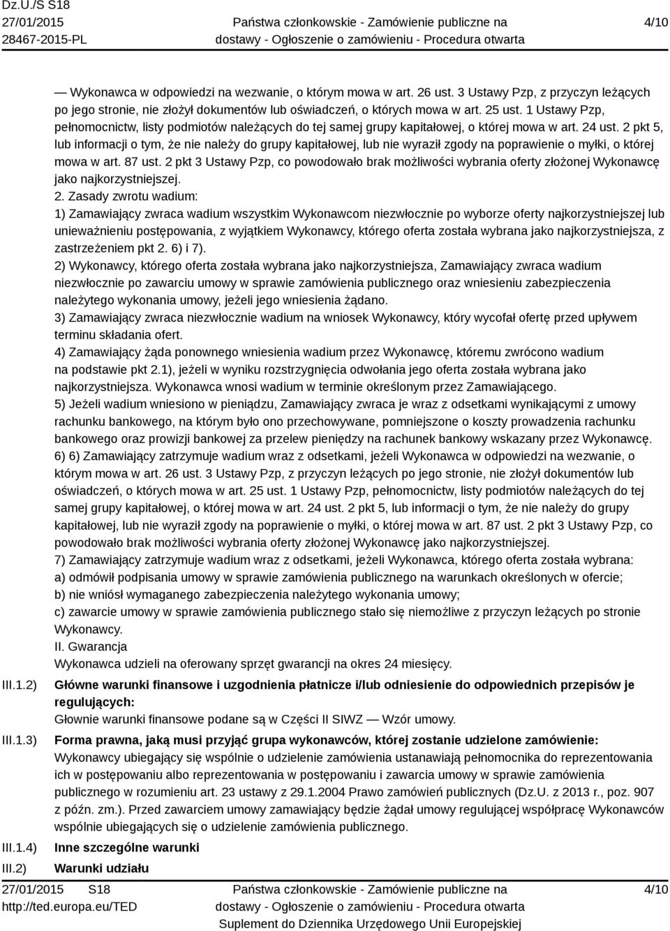 1 Ustawy Pzp, pełnomocnictw, listy podmiotów należących do tej samej grupy kapitałowej, o której mowa w art. 24 ust.