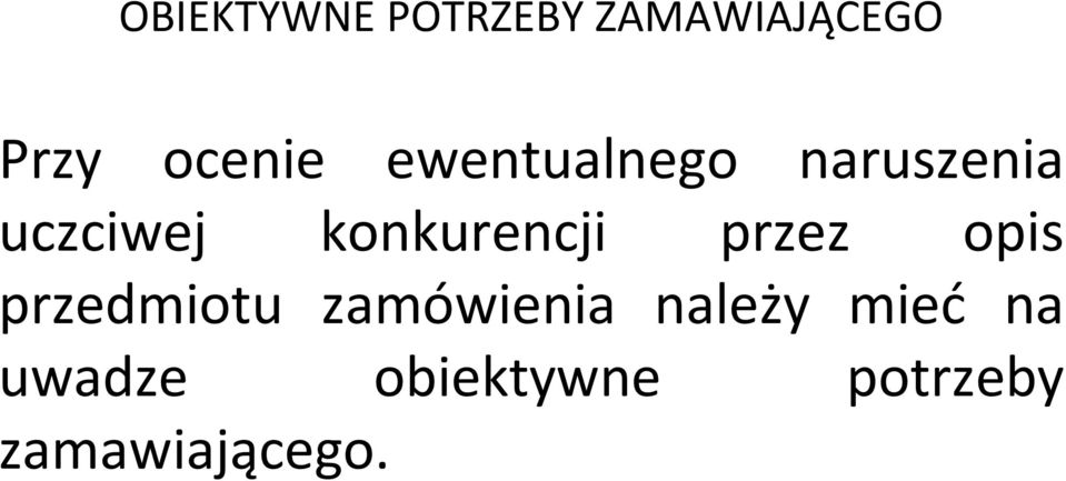 konkurencji przez opis przedmiotu zamówienia