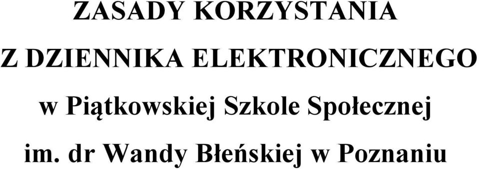 Piątkowskiej Szkole