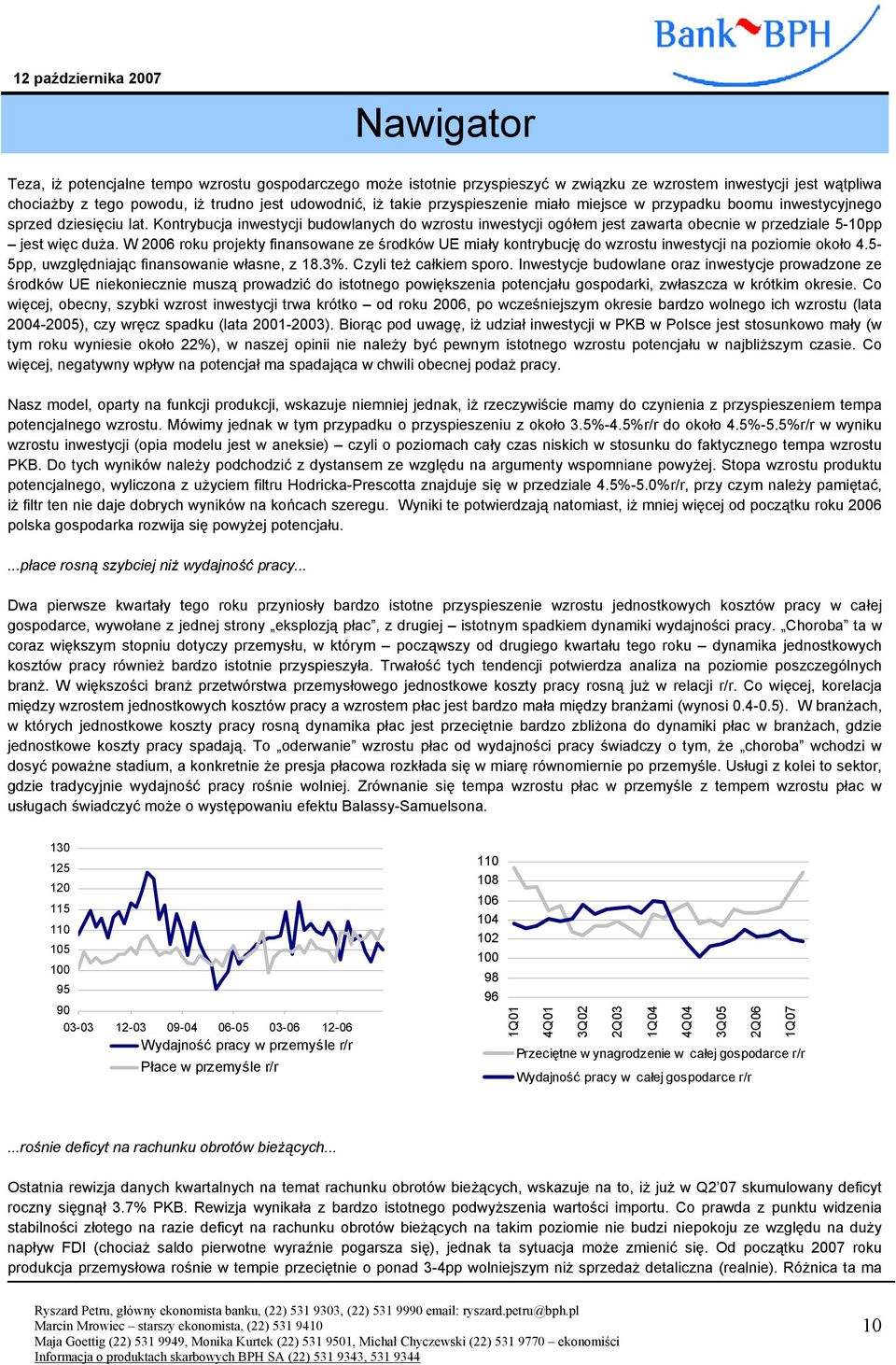 W roku projeky finansowane ze środków UE miały konrybucję do wzrosu inwesycji na poziomie około.5-5pp, uwzględniając finansowanie własne, z 1.3%. Czyli eż całkiem sporo.