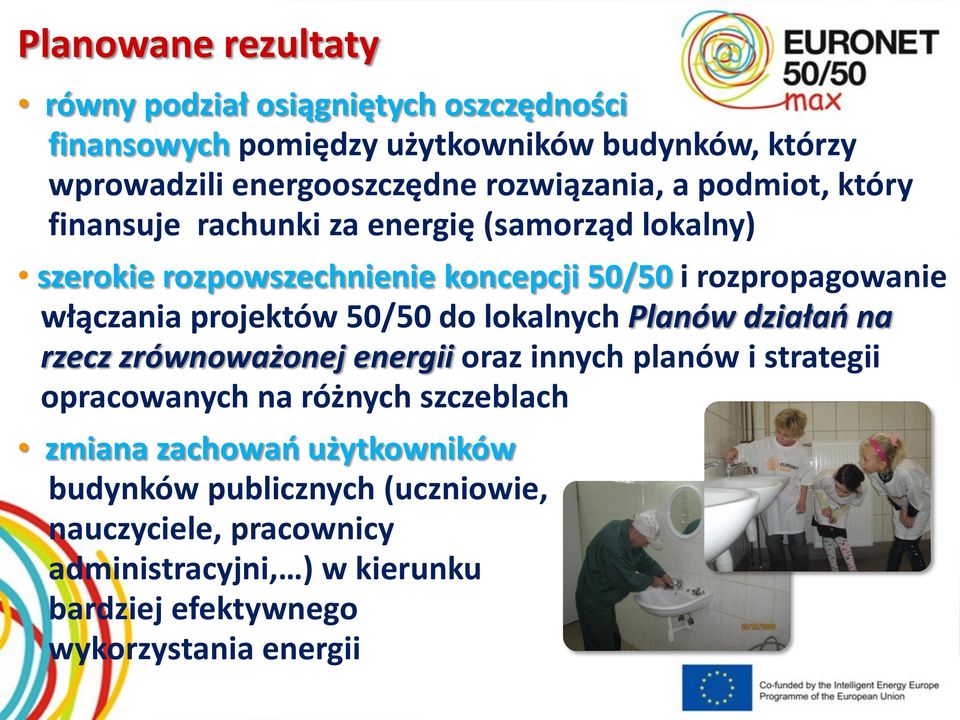 włączania projektów 50/50 do lokalnych Planów działań na rzecz zrównoważonej energii oraz innych planów i strategii opracowanych na różnych