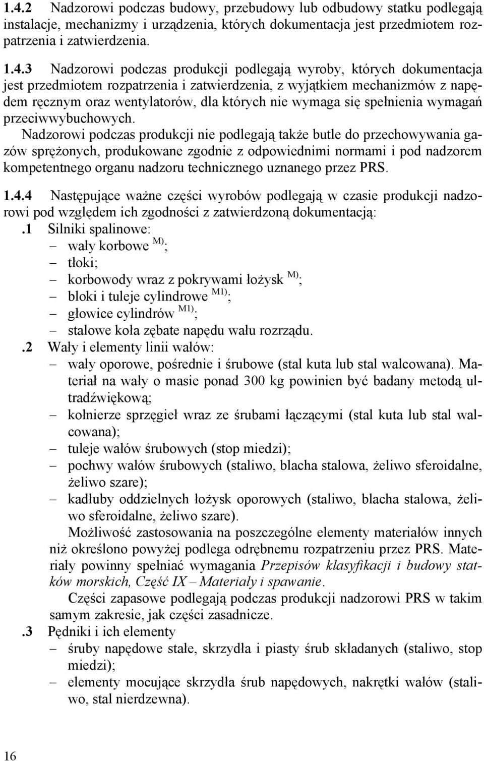 spełnienia wymagań przeciwwybuchowych.