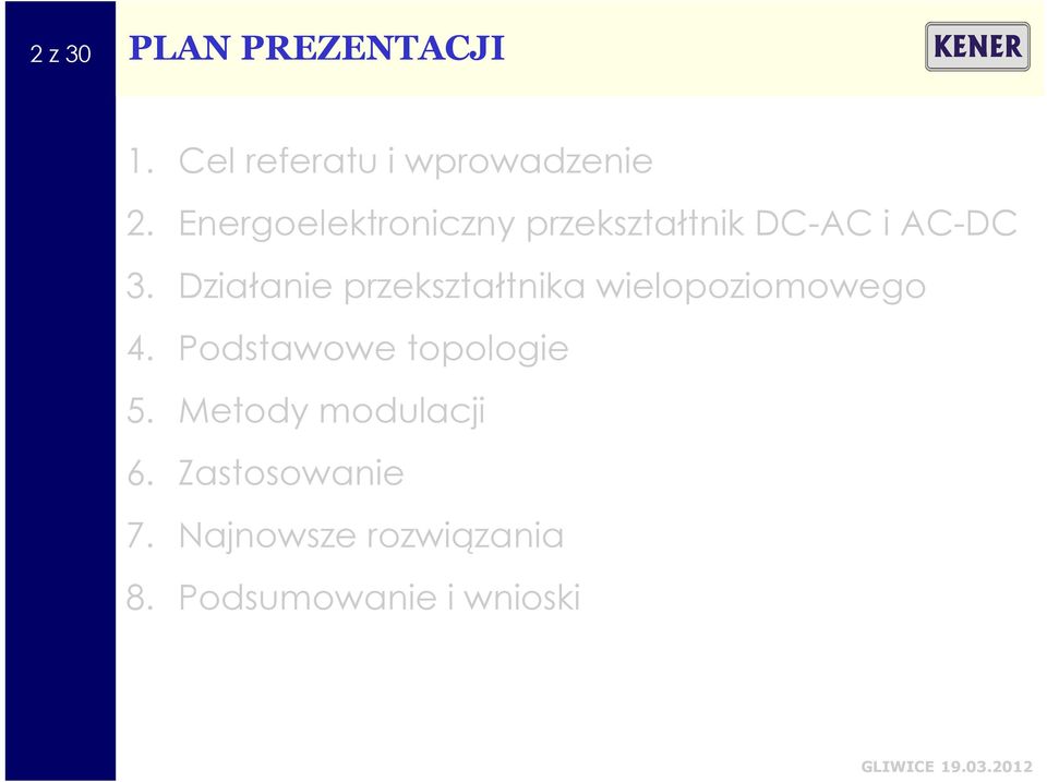 Działanie przekształtnika wielopoziomowego 4.