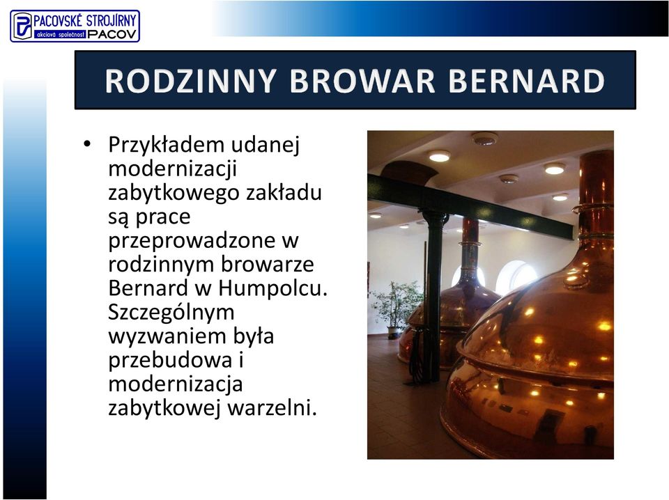 browarze Bernard w Humpolcu.